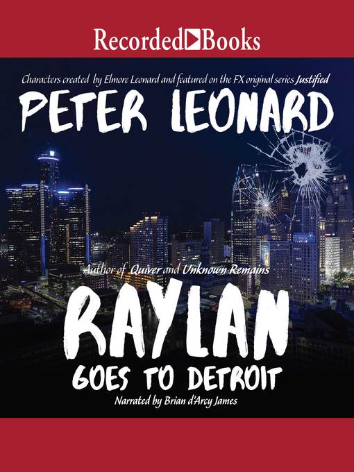 Title details for Raylan Goes to Detroit by Peter Leonard - Available